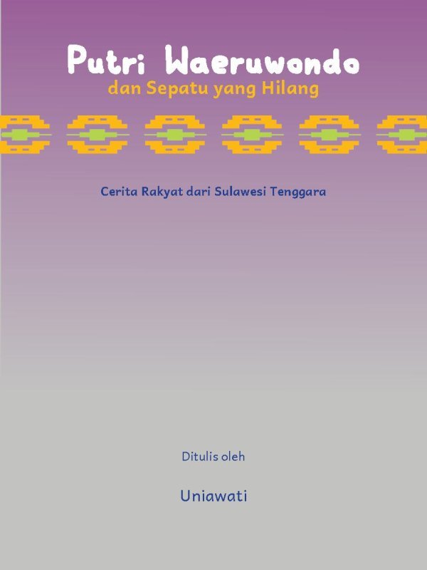 Cerita Putri Waeruwondo 2